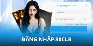 Đăng nhập 88CLB - Thuận tiện nhanh chóng nhất 2024